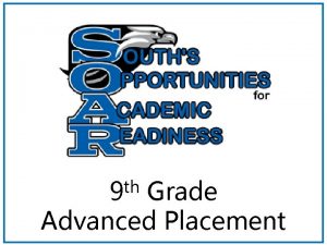 th 9 Grade Advanced Placement Advanced Placement AP