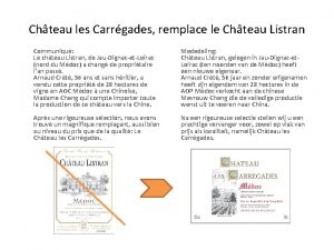 Chteau les Carrgades remplace le Chteau Listran Communiqu