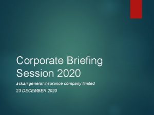 Corporate Briefing Session 2020 askari general insurance company