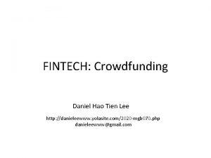 FINTECH Crowdfunding Daniel Hao Tien Lee http danieleewww