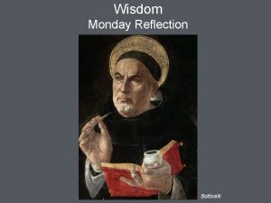 Wisdom Monday Reflection Botticelli Wisdom Monday Prayers Let