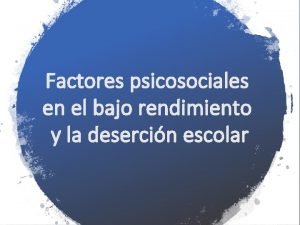 Factores psicosociales en el bajo rendimiento y la