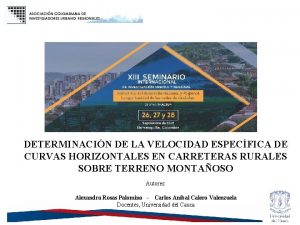 DETERMINACIN DE LA VELOCIDAD ESPECFICA DE CURVAS HORIZONTALES