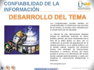 CONFIABILIDAD DE LA INFORMACIN DESARROLLO DEL TEMA Los