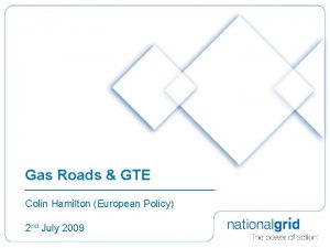 Gas Roads GTE Colin Hamilton European Policy 2