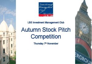 LBS Investment Management Club Autumn Stock Pitch Competition