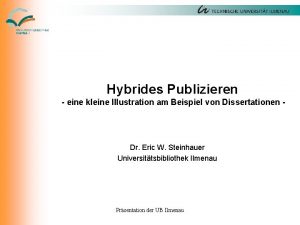 Hybrides Publizieren eine kleine Illustration am Beispiel von