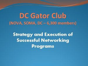 DC Gator Club NOVA SOMA DC 6 300