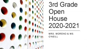 3 rd Grade Open House 2020 2021 MRS