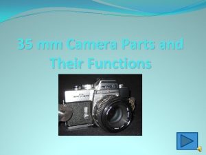 35 mm Camera Parts and Their Functions Lens