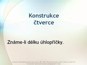 Konstrukce tverce Znmeli dlku hlopky Dostupn z Metodickho