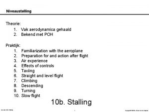 Niveaustelling Theorie 1 Vak aerodynamica gehaald 2 Bekend