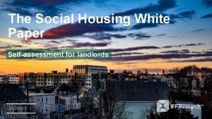 The Social Housing White Paper Selfassessment for landlords