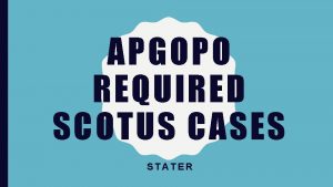 APGOPO REQUIRED SCOTUS CASES STATER MCCULLOCH V MARYLAND