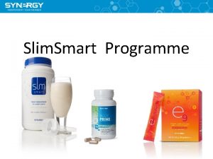 Slim Smart Programme Obesity Weight issues being overweight
