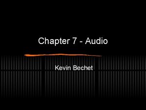 Chapter 7 Audio Kevin Bechet Cables Review VGA