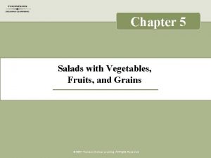 Chapter 5 Salads with Vegetables Fruits and Grains