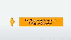 1 Hz Muhammedin s a v Evlilii ve