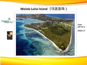 Malolo Lailai Island 9 hole golf course 9