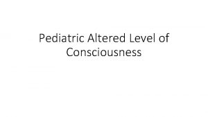 Pediatric Altered Level of Consciousness Terms Resus Cocktail