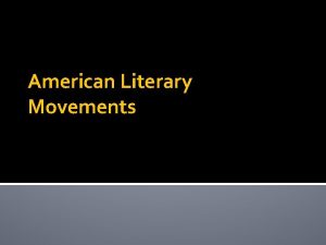 American Literary Movements RevolutionaryAge of Reason 1750 1800