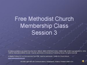 Free Methodist Church Membership Class Session 3 Scripture