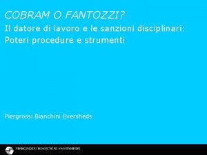 COBRAM O FANTOZZI Il datore di lavoro e