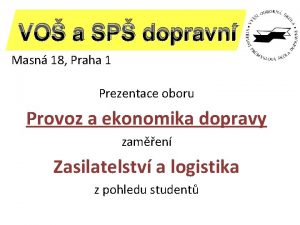 VO a SP dopravn Masn 18 Praha 1