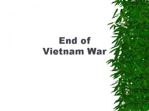 End of Vietnam War Nixons Actions Nixons Silent