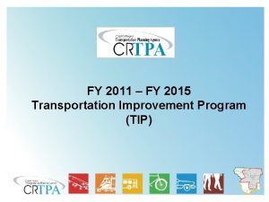 FY 2011 FY 2015 Transportation Improvement Program TIP