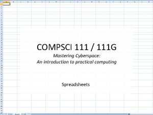 COMPSCI 111 111 G Mastering Cyberspace An introduction