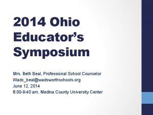 2014 Ohio Educators Symposium Mrs Beth Beal Professional