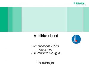 Miethke shunt Amsterdam UMC locatie AMC OK Neurochirurgie