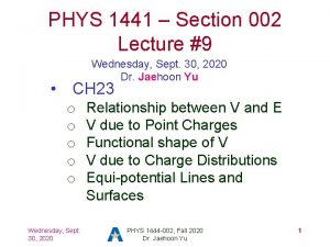 PHYS 1441 Section 002 Lecture 9 Wednesday Sept