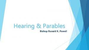 Hearing Parables Bishop Ronald K Powell Parables The