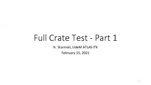 Full Crate Test Part 1 N Starinski Ude