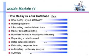 Inside Module 11 How Messy is Your Database