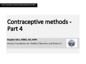 Family Planning An Online Evidencebased Course 2021 Contraceptive