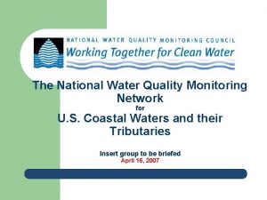 The National Water Quality Monitoring Network for U