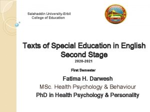 Salahaddin UniversityErbil College of Education Texts of Special