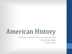 American History Zhejiang University of Finance and Economics