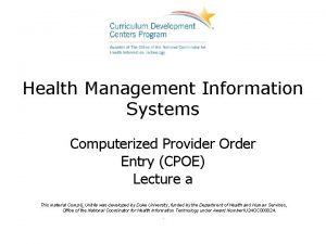 Health Management Information Systems Computerized Provider Order Entry