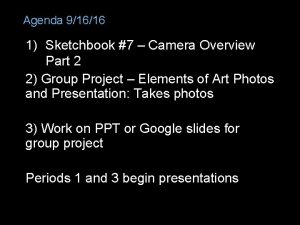 Agenda 91616 1 Sketchbook 7 Camera Overview Part