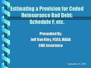 Estimating a Provision for Ceded Reinsurance Bad Debt