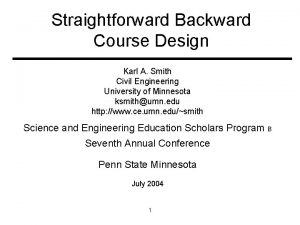 Straightforward Backward Course Design Karl A Smith Civil