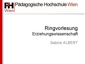 Ringvorlesung Erziehungswissenschaft Sabine ALBERT Pdagogische Strmungen Gudjons H