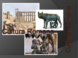 Cultura Romana ROMA MONARQUIA Fundacin Rmulo y Remo