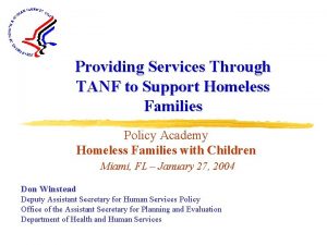 Providing Services Through TANF to Support Homeless Families