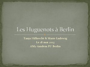 Les Huguenots Berlin Tanja Hilbrecht Marie Ludewig Le