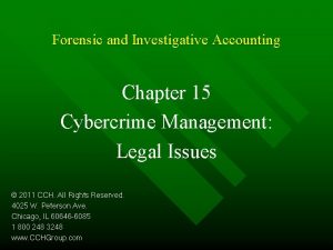 Forensic and Investigative Accounting Chapter 15 Cybercrime Management
